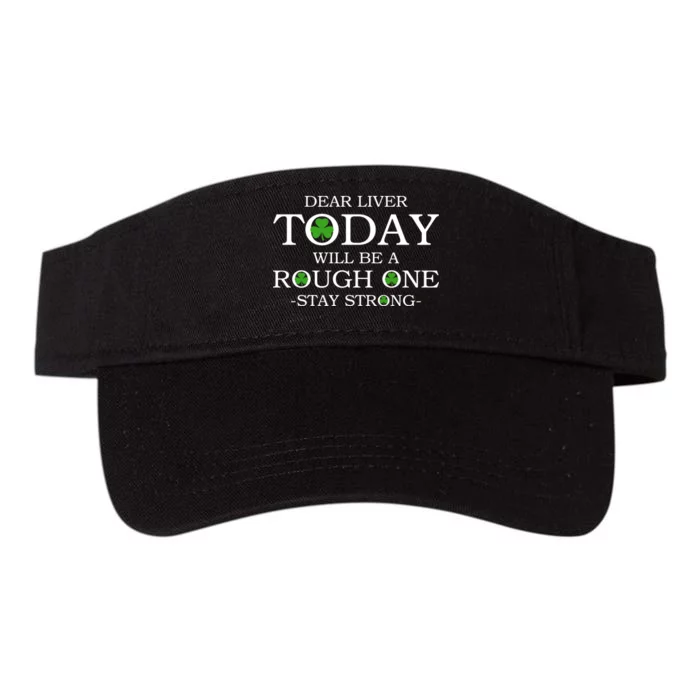 Dear Liver Today Will Be A Rough One Stay Strong Valucap Bio-Washed Visor