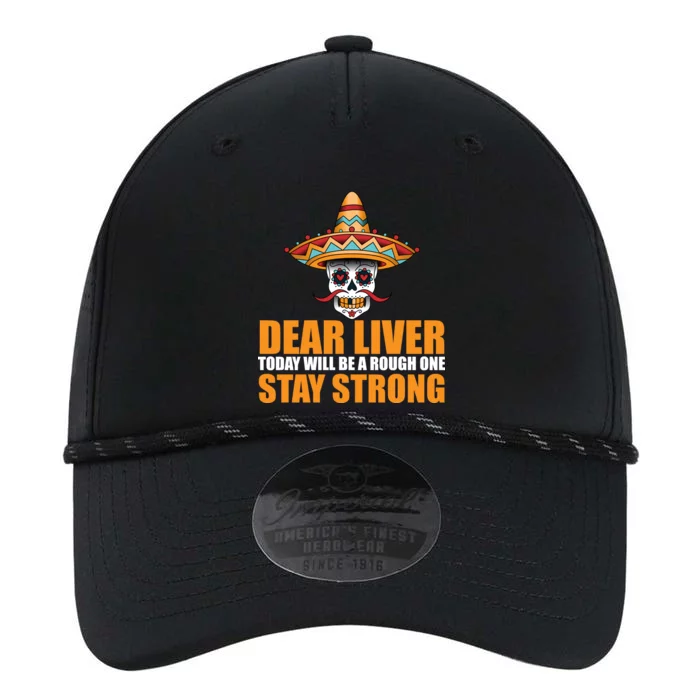 Dear Liver Today Will Be A Rough One Stay Strong1 Performance The Dyno Cap