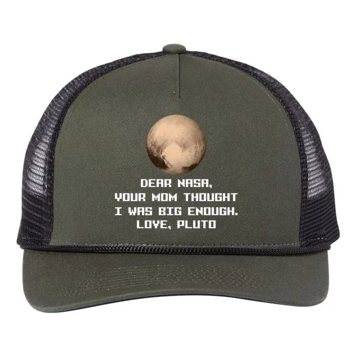 Dear NASA Your Mom Though I Was Big Enough Love Pluto Retro Rope Trucker Hat Cap