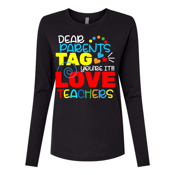 Dear Parents Tag Your It Womens Cotton Relaxed Long Sleeve T-Shirt