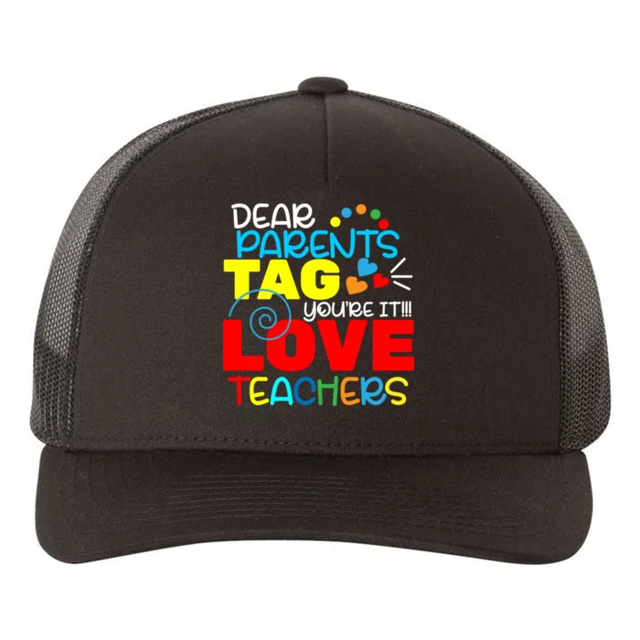 Dear Parents Tag Your It Yupoong Adult 5-Panel Trucker Hat