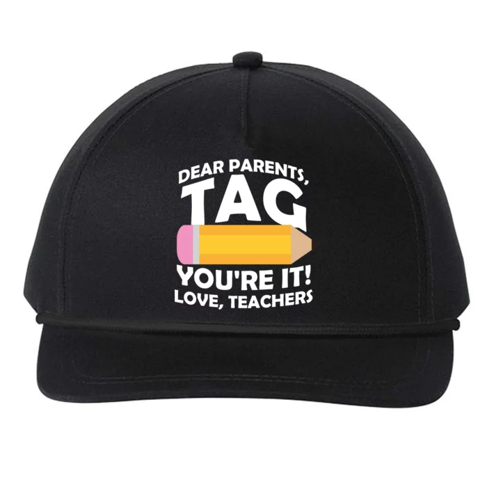 Dear Parents Tag You're It Love Teachers Pencil Snapback Five-Panel Rope Hat