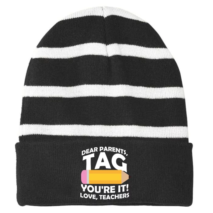 Dear Parents Tag You're It Love Teachers Pencil Striped Beanie with Solid Band