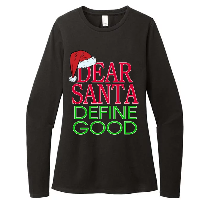 Dear Santa Define Good Funny Christmas Womens CVC Long Sleeve Shirt