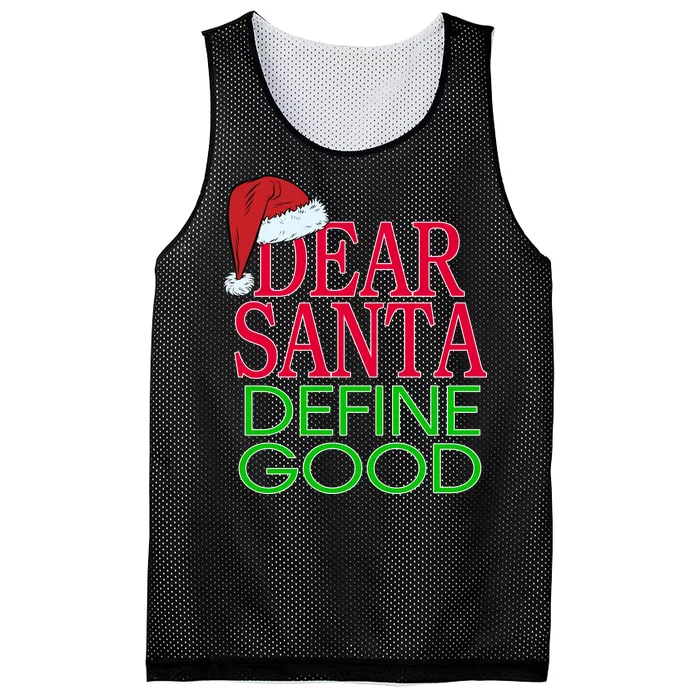 Dear Santa Define Good Funny Christmas Mesh Reversible Basketball Jersey Tank