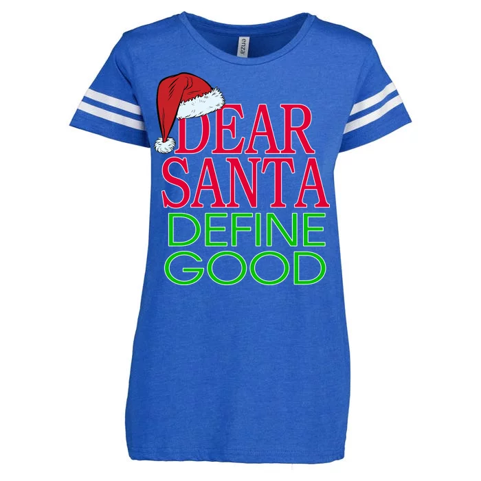 Dear Santa Define Good Funny Christmas Enza Ladies Jersey Football T-Shirt