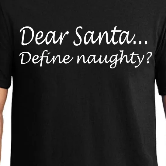 Dear Santa Define Naughty Pajama Set