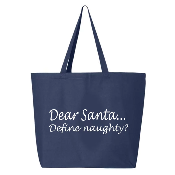 Dear Santa Define Naughty 25L Jumbo Tote