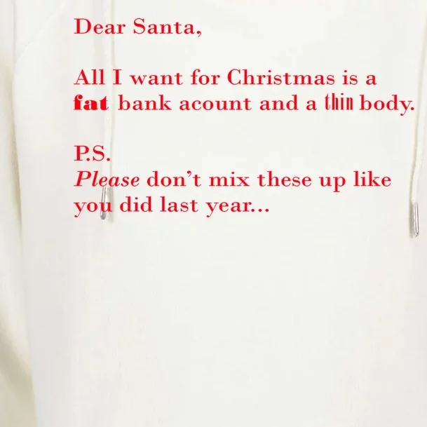 Dear Santa Fat Bank Account Thin Body Christmas Womens Funnel Neck Pullover Hood