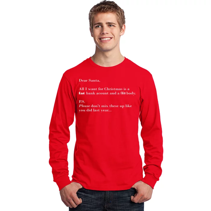 Dear Santa Fat Bank Account Thin Body Christmas Long Sleeve Shirt