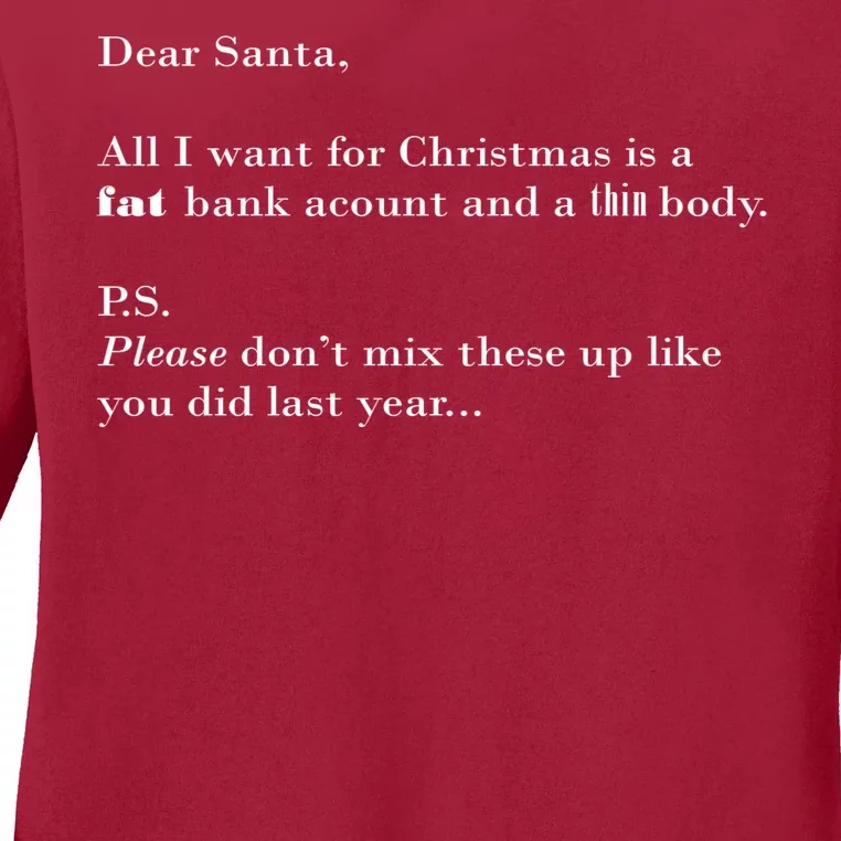 Dear Santa Fat Bank Account Thin Body Christmas Ladies Long Sleeve Shirt