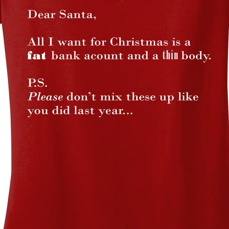 Dear Santa Fat Bank Account Thin Body Christmas Women's V-Neck T-Shirt