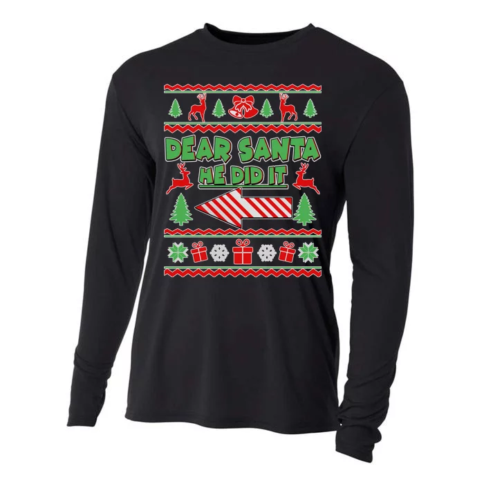 Dear Santa He Did It Funny Ugly Christmas Cooling Performance Long Sleeve Crew