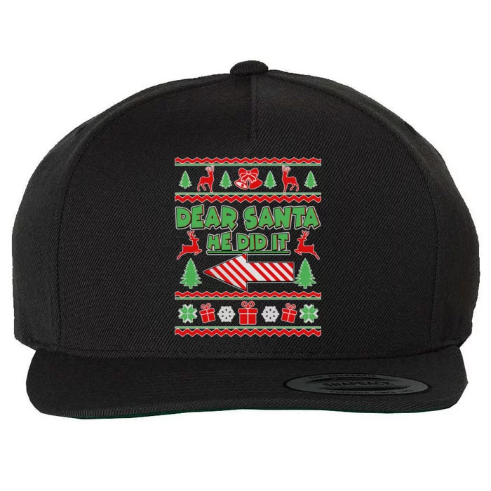 Dear Santa He Did It Funny Ugly Christmas Wool Snapback Cap