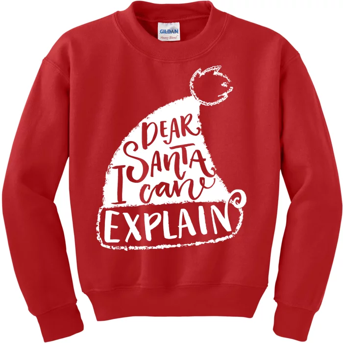 Dear Santa I Can Explain Kids Sweatshirt