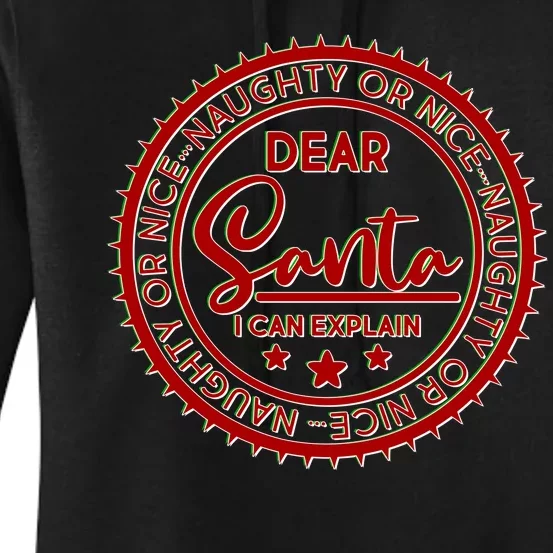 Dear Santa I Can Explain Christmas Emblem Women's Pullover Hoodie