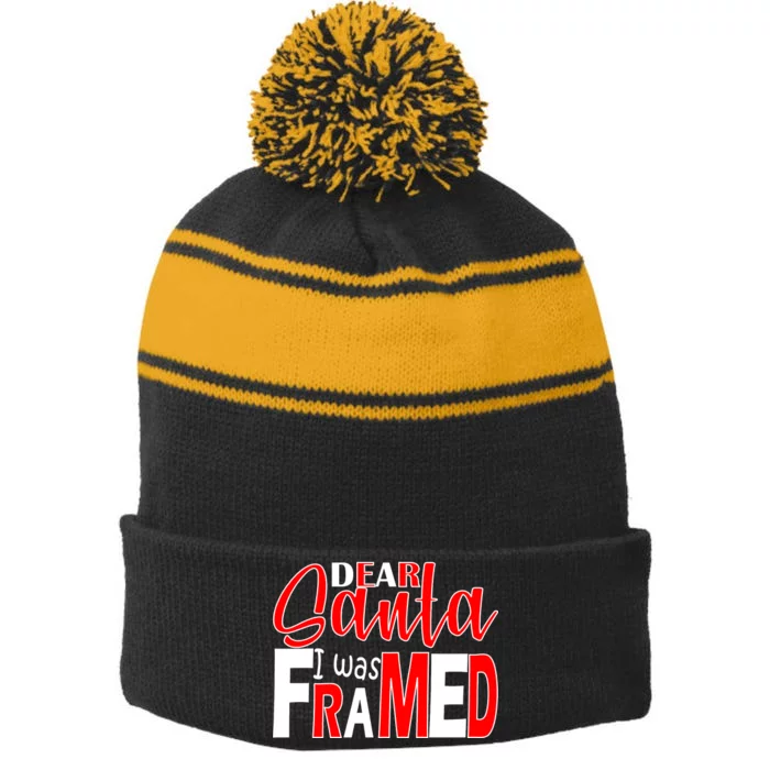 Dear Santa I Was FRAMED Stripe Pom Pom Beanie