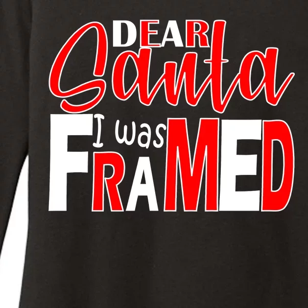 Dear Santa I Was FRAMED Womens CVC Long Sleeve Shirt