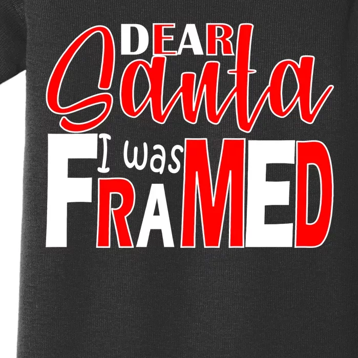 Dear Santa I Was FRAMED Baby Bodysuit