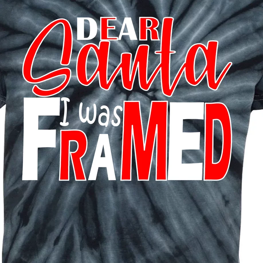 Dear Santa I Was FRAMED Kids Tie-Dye T-Shirt