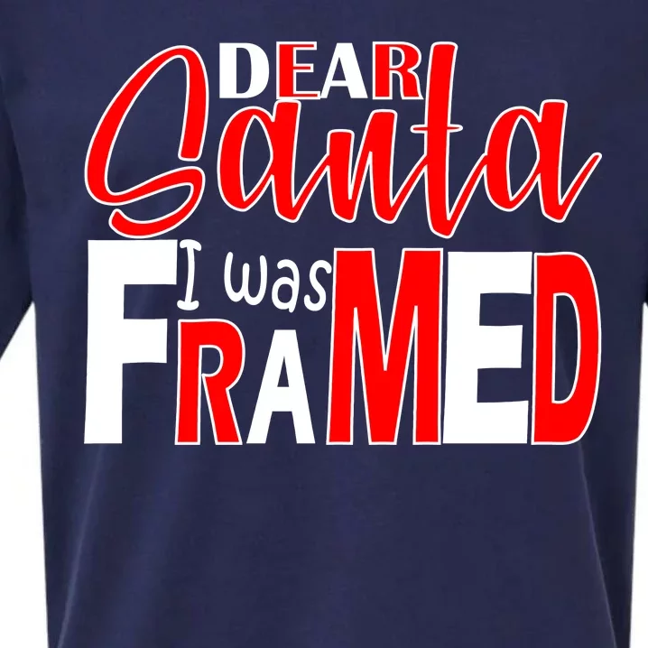 Dear Santa I Was FRAMED Sueded Cloud Jersey T-Shirt