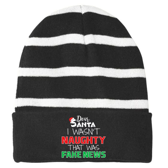 Dear Santa I Wasn't Naughty That Was Fake News Striped Beanie with Solid Band