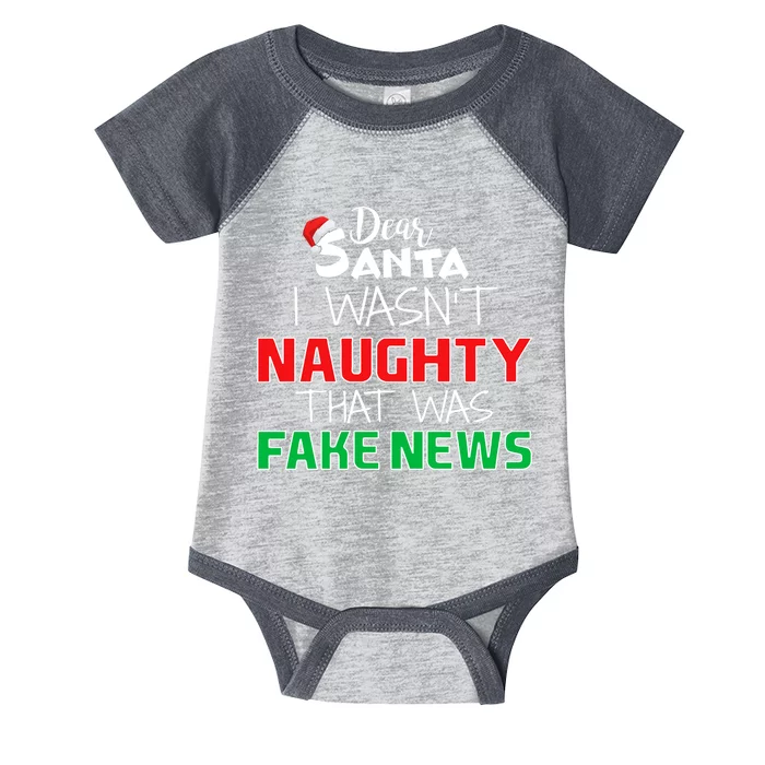 Dear Santa I Wasn't Naughty That Was Fake News Infant Baby Jersey Bodysuit