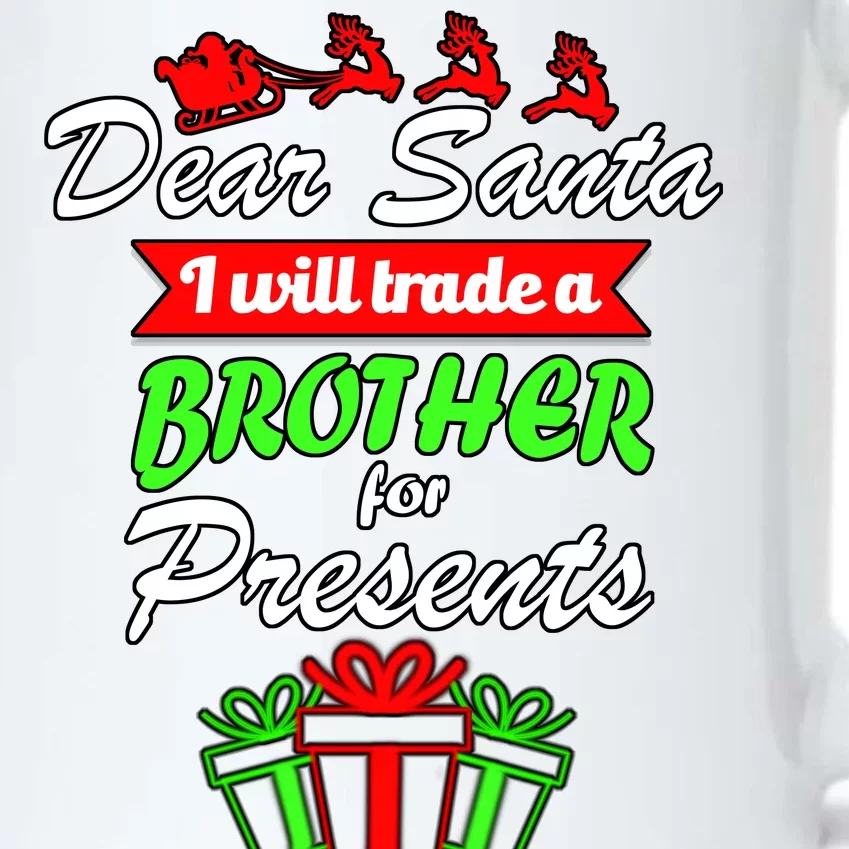 Dear Santa I Will Trade A Brother For Presents Black Color Changing Mug