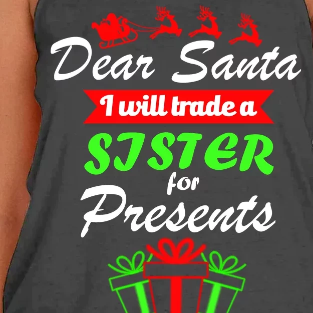 Dear Santa I Will Trade A Sister For Presents Women's Knotted Racerback Tank