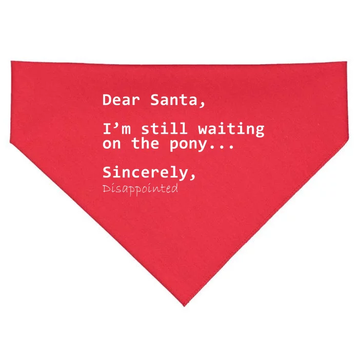 Dear Santa I'm Sincerely Disappointed No Pony USA-Made Doggie Bandana