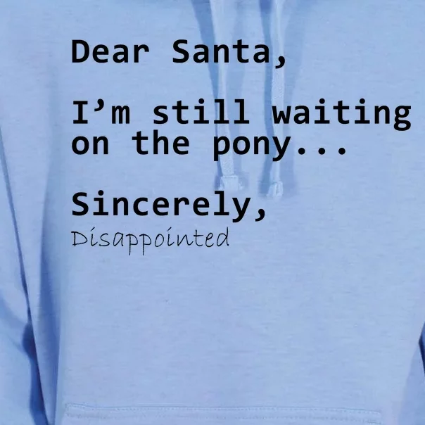 Dear Santa I'm Sincerely Disappointed No Pony Unisex Surf Hoodie