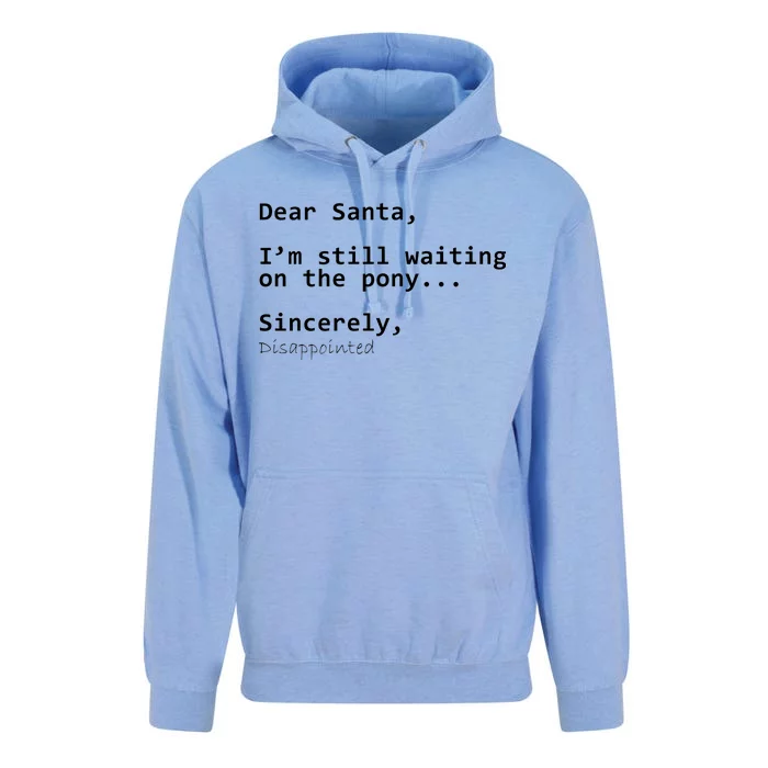 Dear Santa I'm Sincerely Disappointed No Pony Unisex Surf Hoodie