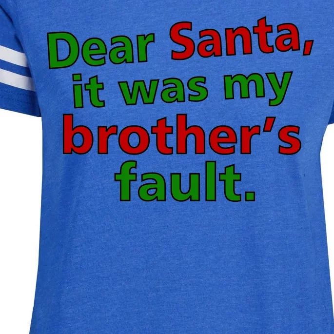 Dear Santa It Was My Brother's Fault Enza Ladies Jersey Football T-Shirt