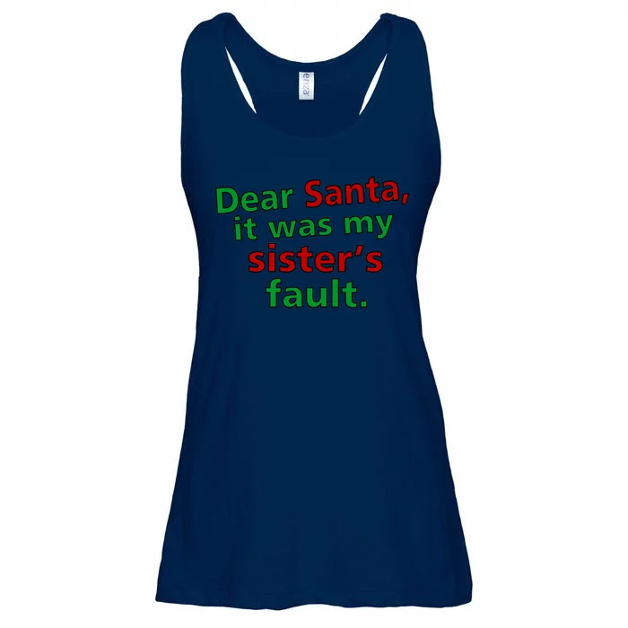 Dear Santa It Was My Sister's Fault Ladies Essential Flowy Tank