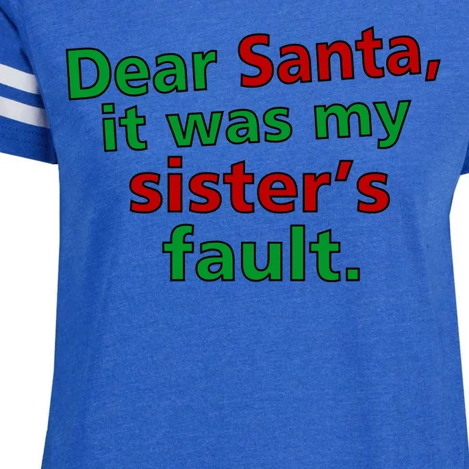 Dear Santa It Was My Sister's Fault Enza Ladies Jersey Football T-Shirt