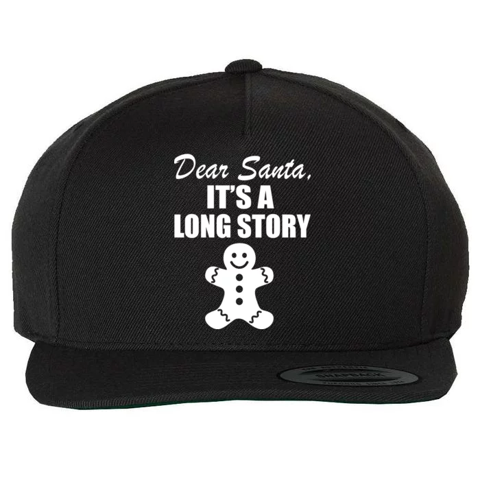 Dear Santa It's A Long Story Wool Snapback Cap