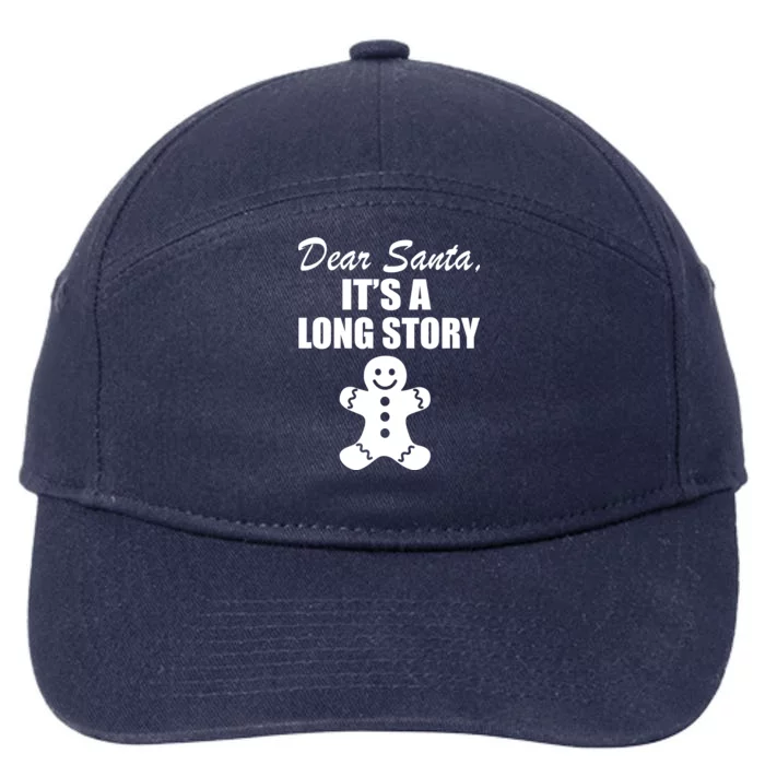 Dear Santa It's A Long Story 7-Panel Snapback Hat