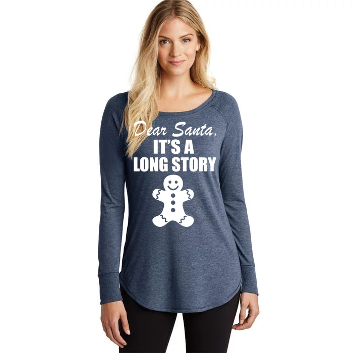 Dear Santa It's A Long Story Women's Perfect Tri Tunic Long Sleeve Shirt