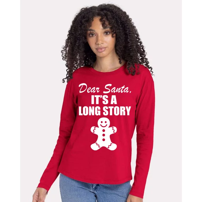 Dear Santa It's A Long Story Womens Cotton Relaxed Long Sleeve T-Shirt