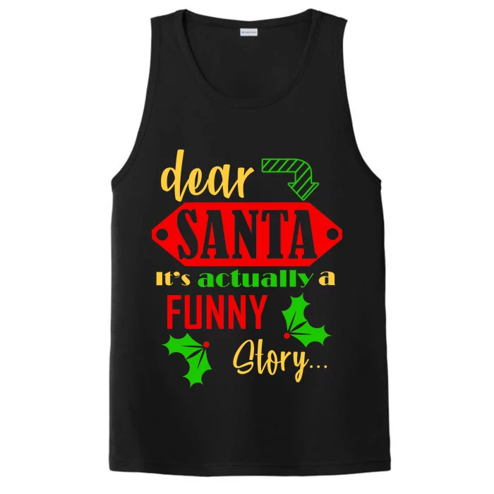 Dear Santa It's Actually A Funny Story Performance Tank