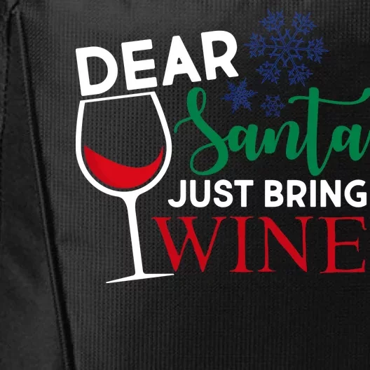 Dear Santa Just Bring Wine City Backpack