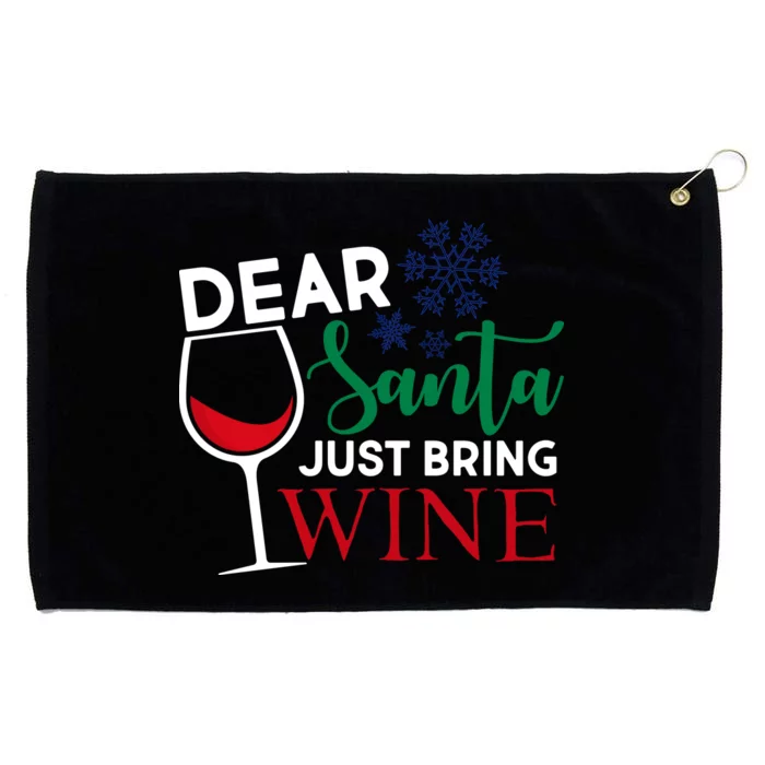 Dear Santa Just Bring Wine Grommeted Golf Towel