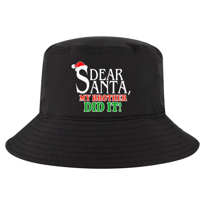 Dear Santa My Brother Did It Funny Christmas Cool Comfort Performance Bucket Hat