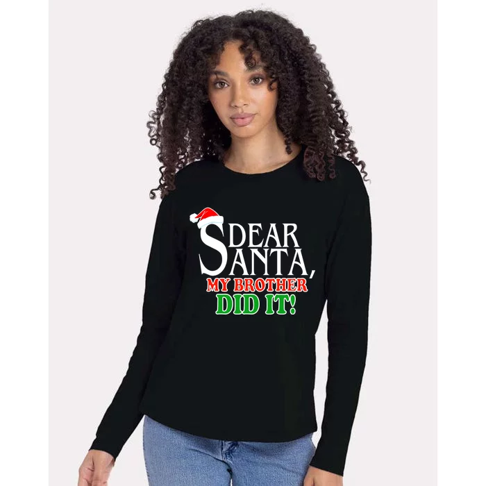 Dear Santa My Brother Did It Funny Christmas Womens Cotton Relaxed Long Sleeve T-Shirt