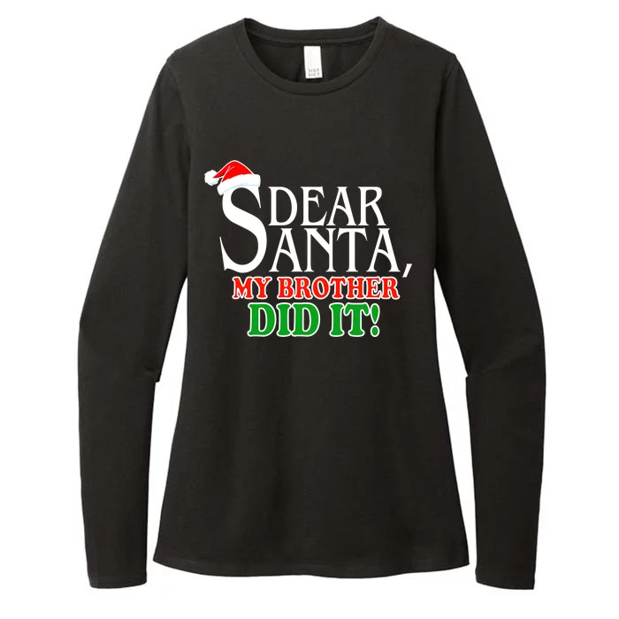 Dear Santa My Brother Did It Funny Christmas Womens CVC Long Sleeve Shirt