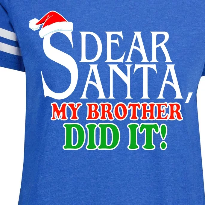 Dear Santa My Brother Did It Funny Christmas Enza Ladies Jersey Football T-Shirt