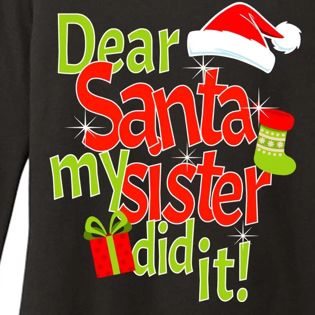 Dear Santa My Sister Did It Womens CVC Long Sleeve Shirt