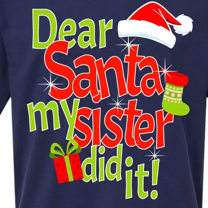 Dear Santa My Sister Did It Sueded Cloud Jersey T-Shirt