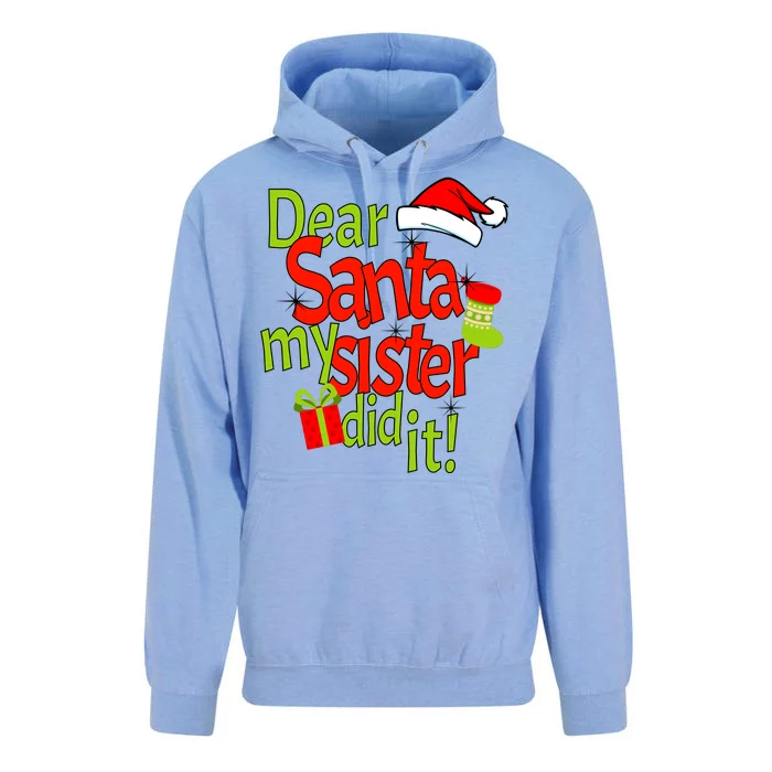 Dear Santa My Sister Did It Unisex Surf Hoodie