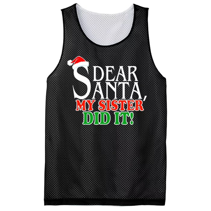 Dear Santa My Sister Did It Funny Christmas Mesh Reversible Basketball Jersey Tank